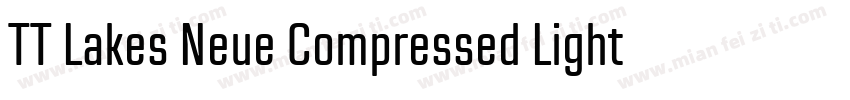 TT Lakes Neue Compressed Light字体转换